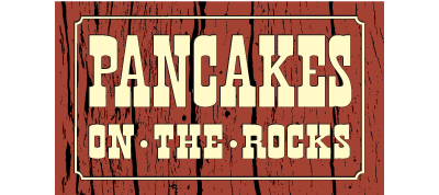 Pancakes on the Rocks